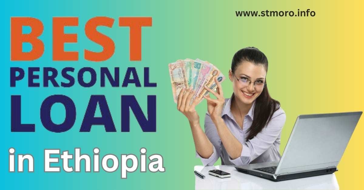Best Personal Loan in Ethiopia