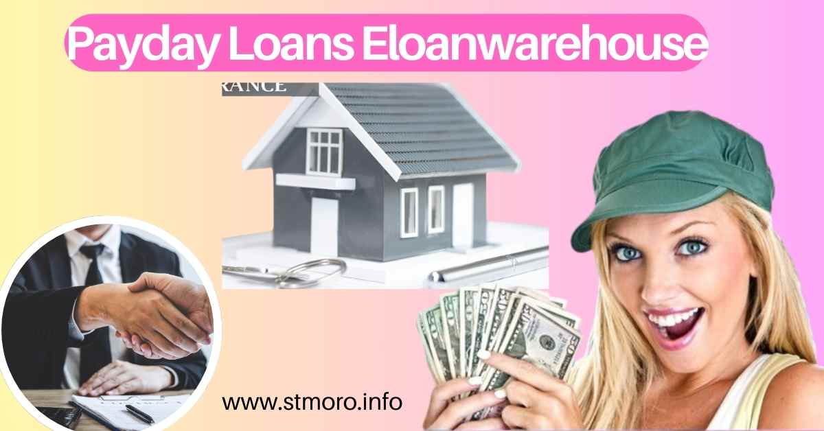 Payday Loans Eloanwarehouse Fast Money, Find Out Before You Borrow!